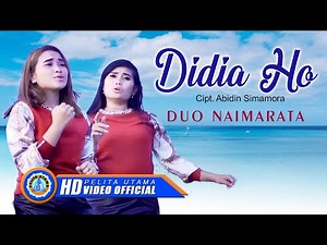 Duo Naimarata - DIDIA HO (Official Music Video)