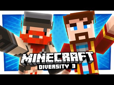 WE'RE BACK IN MINECRAFT | Diversity 3 | Part 1