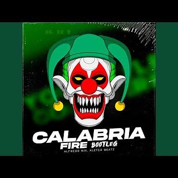 Calabria Fire (Bootleg)