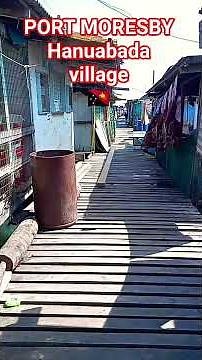 PORT MORESBY 🇵🇬 HANUABADA VILLAGE PAPUA NEW GUINEA