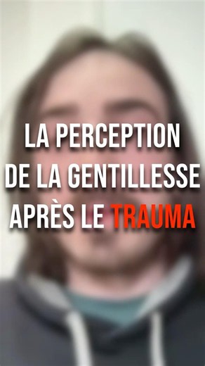 Pourquoi la bienveillance me met mal à l'aise après un trauma