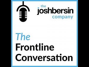 The Frontline Conversation: Very Different Types of Frontline Workers