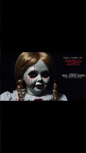 Annabelle Escaped?! The Haunted Doll No One Has Seen Since 2020..