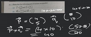 Show that the following pair of vectors are parallel: (a) \vec{... | Filo