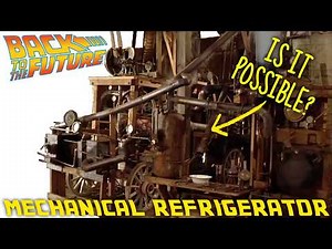 Was Doc's 1885 mechanical fridge in Back to the Future really possible?