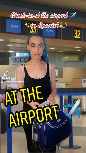 Airport Check-in Process in Spanish