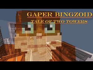 GAPER BINGZOID: Tale of Two Towers (FULL MOVIE)