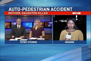 74 reactions · 160 shares | Kara Dixon reports live Monday on KFDM News at 10pm from Orange where driver strikes and kills 25-year-old woman and 6-year-old daughter before leaving the scene of the collision. | KFDM News | Facebook