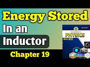 Energy stored in an inductor chapter 19 class 12 new physics book | inductor energy stored unit 19