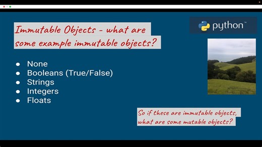Learning Python - Week2 / Mutable Objects (*optional/intermediate content)