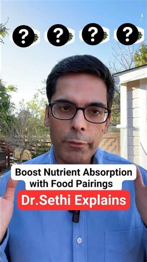 Best Food Combos To Boost Nutrient Absorption 🚀 | Dr.Sethi #health #healthtips