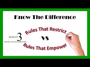 The Difference Between Rules That Restrict And Rules That Empower