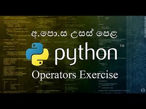 14 - Operators Exercise - මෙහෙයවන ක්‍රියාකාරකම - Python Sinhala