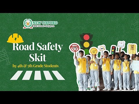 Road Safety Awareness: Students' Skit on Traffic Rules | New Oxford School