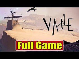 Vane Walkthrough [Full Game]
