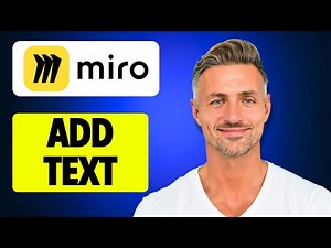 How to Add Text in Miro - 2025