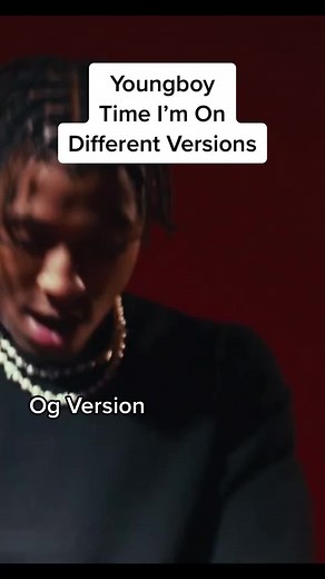 NBA Youngboy Time I'm On - Different Versions