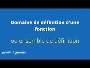 Domaine de définition d'une fonction || Rappel de cours et exercices #1 - niveau seconde et première