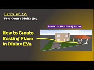 Lecture 16 🏠 Creating Resting Place 🏠 Installing Table and Chairs | DIALux Evo beginner tutorial