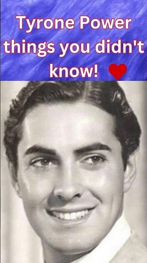 Tyrone Power: 7 SURPRISING FACTS about the Hollywood Icon!