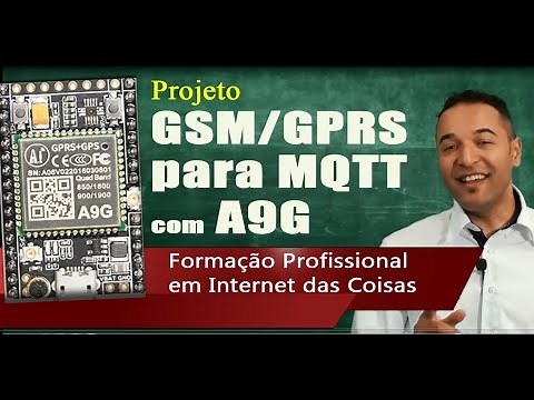 Comunicação MQTT com Módulo GSM/GPRS + GPS A9G