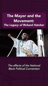 The Mayor and the Movement pt. 8: The National Black Political Convention #Gary #Indiana #history