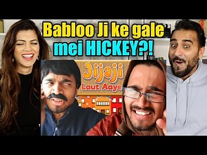 BB KI VINES | Babloo Ji ke gale mei HICKEY?! | Laut Aaye Jijaji | REACTION!!