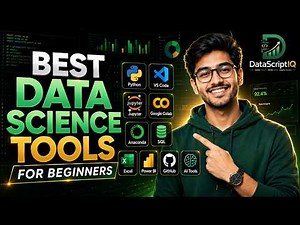 Best Data Science Tools for Beginners 2026 | Python, SQL, Power BI, AI & More DataScriptIQ