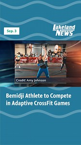 Bemidji Athlete to Compete in Adaptive CrossFit Games | Lakeland News