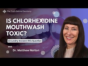 Should You Use Chlorhexidine Mouthwash?