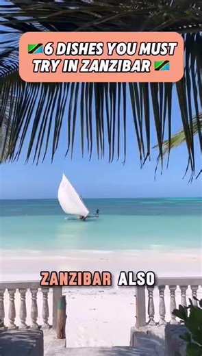 Six amazing dishes you need to eat in Zanzibar