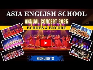 🎬 ASIA English School Annual Concert 2025 | Echoes & Encore | Full Highlights