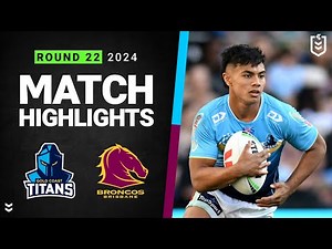 NRL Highlights | NRL 2024 | Titans v Broncos | Match Highlights