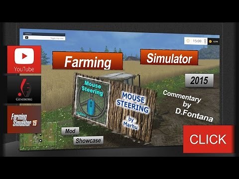 FS15 Mod Showcase - Mouse Steering [eng]