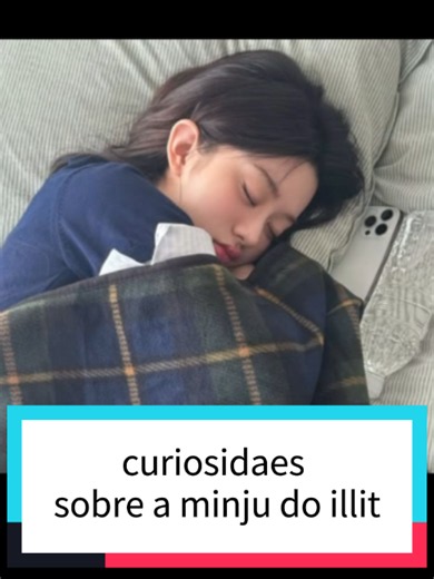 Minju do ILLIT: curiosidades essenciais sobre a integrante