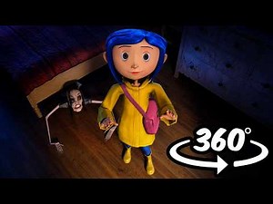 Do NOT Enter Other Mother's House - 360°/4K - (Coraline)