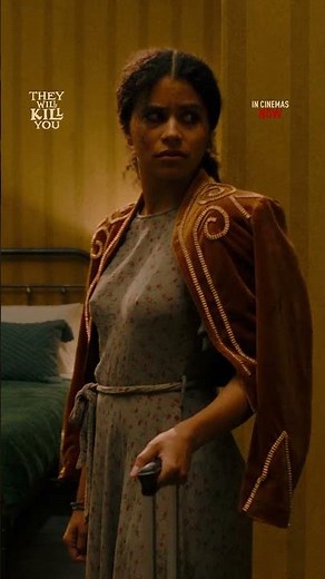 They Will Kill You | In Cinemas Now
