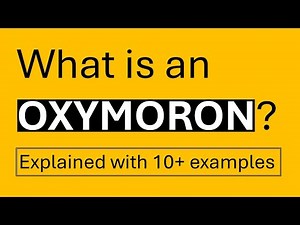 What is oxymoron | Oxymoron explained with 10+ examples