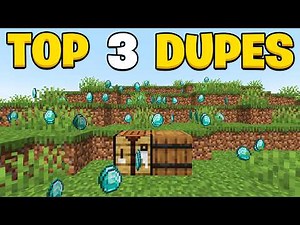 The top 3 best duplication glitches in minecraft 1.21