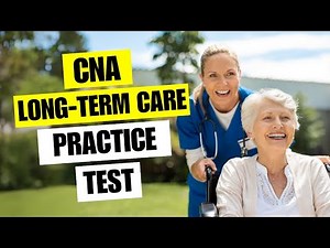 CNA Practice Test 2026 Long Term Care Nursing Assistant Certification Exam Questions & Study Tips