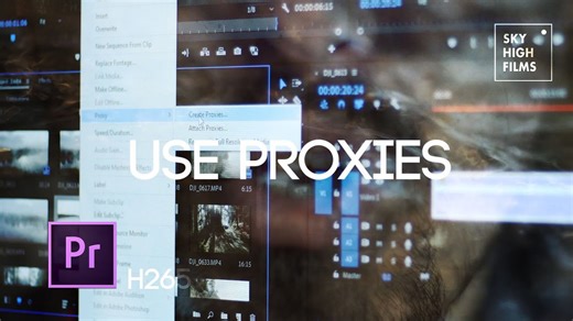 Edit H.265 Videos Fast – How to Use Proxies for Smoother Workflow