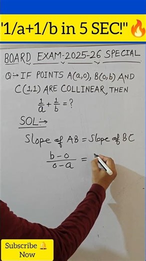 "Collinearity Super Trick! Solve 1/a +1/b in 5 Seconds#BoardExam