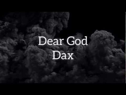 Dax - Dear God (Lyrics)