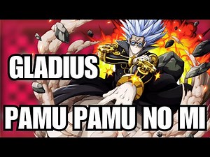 Gladius's Insane Devil Fruit Powers Explained! | Pamu Pamu no Mi | 4K ENG SUBS