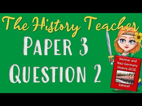 How to answer the 12 mark question on paper 3 - Weimar and Nazi Germany