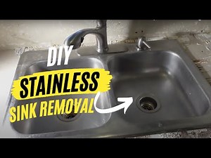 How to Remove a Stainless Steel Kitchen Sink-Removal, Disconnections, and Plumbing