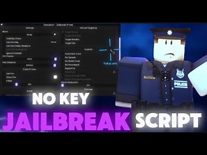 Jailbreak Script 2025: Auto Farm, Auto Rob, Kill Aura | Keyless | For PC/Mobile