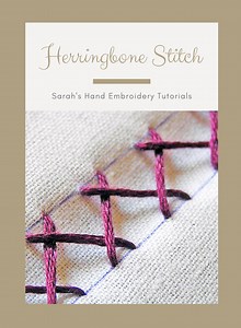 How to do Herringbone Stitch - Sarah's Hand Embroidery