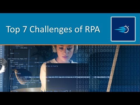 Top 7 Challenges of RPA [Getting Started with RPA] [5 of 6]