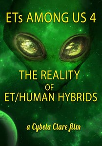 ETs Among Us 4: The Reality of ET/Human Hybrids (2020)
